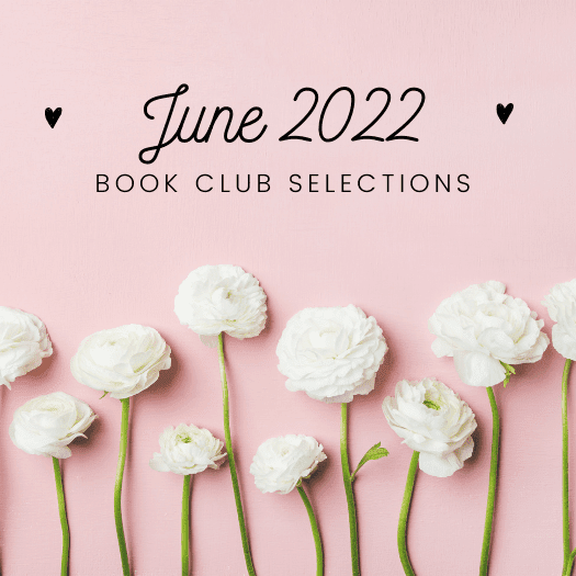 Read more about the article June 2022 Book Club Selections