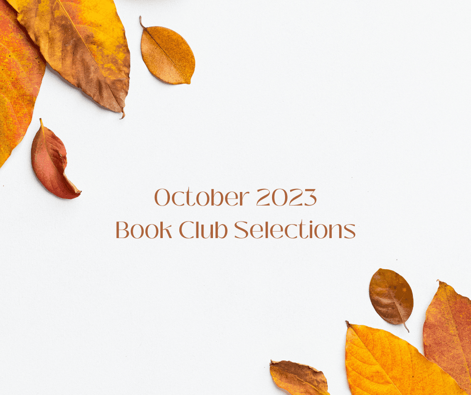 Read more about the article October 2023 Book Club Selections